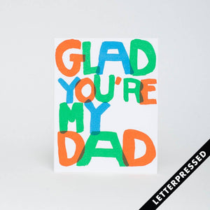 Glad You're My Dad Card